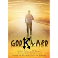 Godkward: Finding Purpose in My Journey from Addiction into Recovery