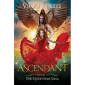 Ascendant, Book 3 The Made Ones Saga