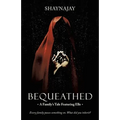 Bequeathed: A Family's Tale Featuring Elle