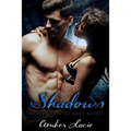 Shadows, A Love Ever After Series Book 1