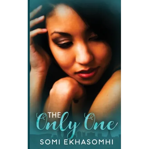 The Only One: A Romance