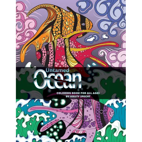 Untamed Ocean: Adult Coloring Book