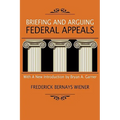 Briefing and Arguing Federal Appeals