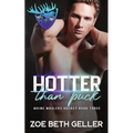 Hotter Than Puck
