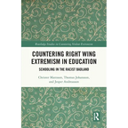 Countering Right Wing Extremism in Education: Schooling in the Racist Badland