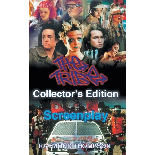 The Tribe Collector's Edition Screenplay
