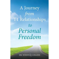 A Journey from T1 Relationships to Personal Freedom