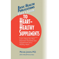 User's Guide to Heart-Healthy Supplements