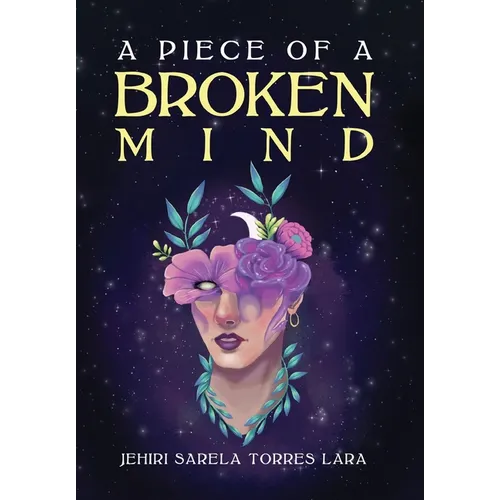 A Piece of a Broken Mind