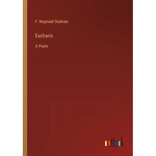 Eucharis: A Poem
