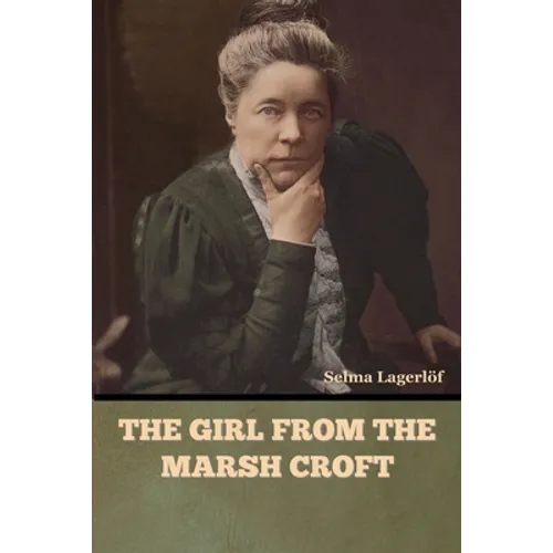 The Girl from the Marsh Croft