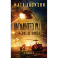 Undaunted Valor: Medal of Honor