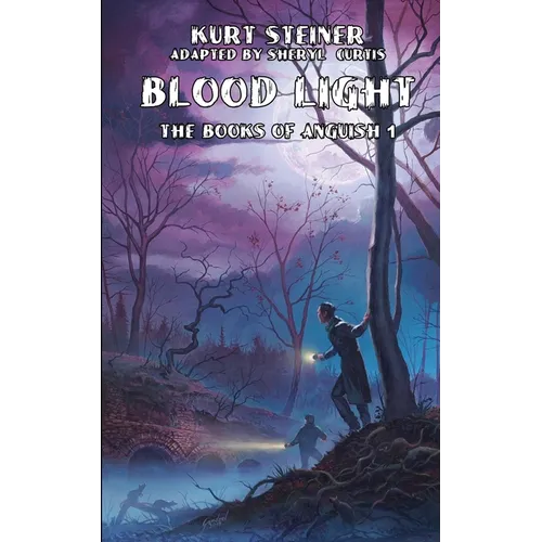 Blood Light (Books of Anguish 1)