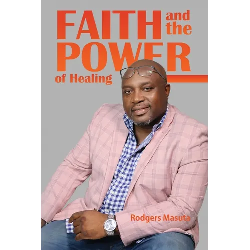 Faith and the Power of Healing