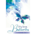 My Iron Butterfly