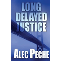 Long Delayed Justice