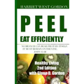 PEEL Eat Efficiently: Healthy Living 2nd Edition