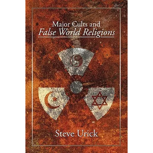 Major Cults and False World Religions