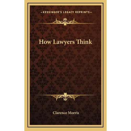 How Lawyers Think