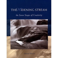The Widening Stream: The Seven Stages of Creativity