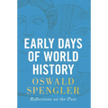 Early Days of World History: Reflections on the Past