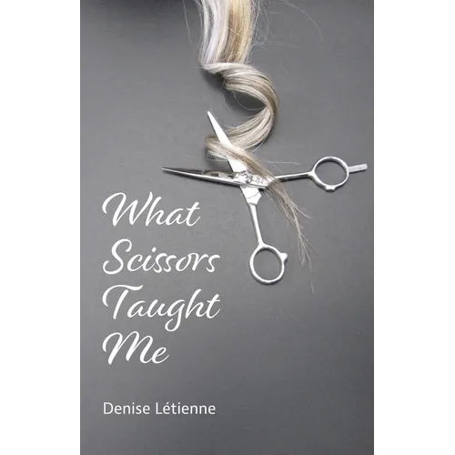 What Scissors Taught Me