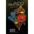 One Kernel of Constancy: Poems of Love