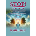 Stop! It's Not Too Late: Adding Years to Your Life and Life to Your Years Using the BMS Ecosystem