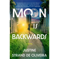 The Moon Is Backwards