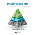 Adjuvant Medical Care