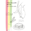 The Pillow Book: English-Japanese Illustrated Edition マクラノソウシ（日本語・