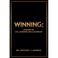 Winning: Lessons on Life, Learning and Leadership