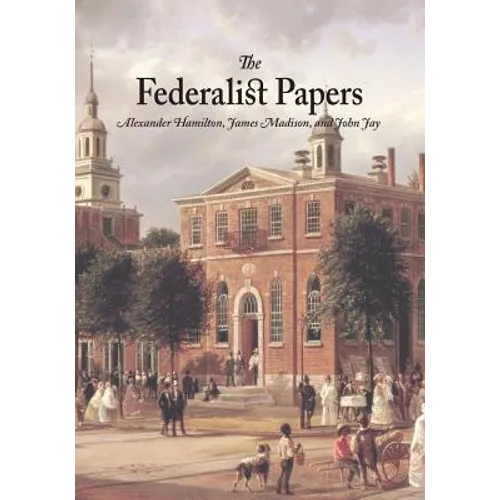 The Federalist Papers