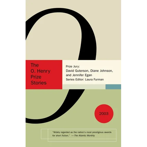 The O. Henry Prize Stories 2003