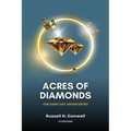 Acres of Diamonds: Our Every-day Opportunities (Easy-to-Read Layout)