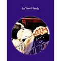 In Your Hands