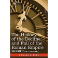 The History of the Decline and Fall of the Roman Empire, Vol. II