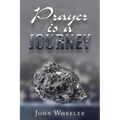 Prayer Is a Journey