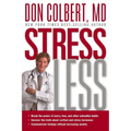 Stress Less: Break the Power of Worry, Fear, and Other Unhealthy Habits