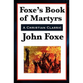 Foxe's Book of Martyrs