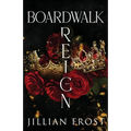 Boardwalk Reign