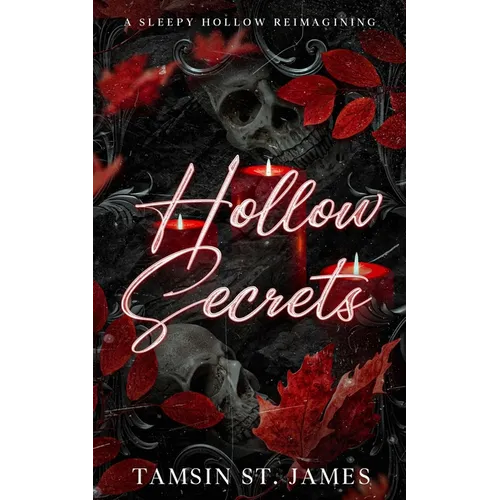 Hollow Secrets: A Sleepy Hollow Reimagining