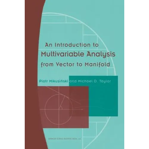 An Introduction to Multivariable Analysis from Vector to Manifold