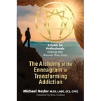 The Alchemy of the Enneagram in Transforming Addiction