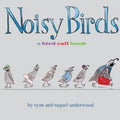 Noisy Birds: A Bird Call Book
