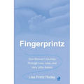 Fingerprintz: One Woman's Journey Through Loss, Love, and Very Little Babies