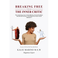 Breaking Free from the Inner Critic: The Underlying Cause of All Addictions & Social Problems