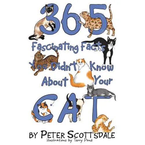 365 Fascinating Facts You Didn't Know About Your Cat