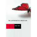 The Hyphenated American: Four Plays: Red, Scissors, a Beautiful Country, and Wonderland