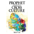 Prophet Called to a Cross Culture